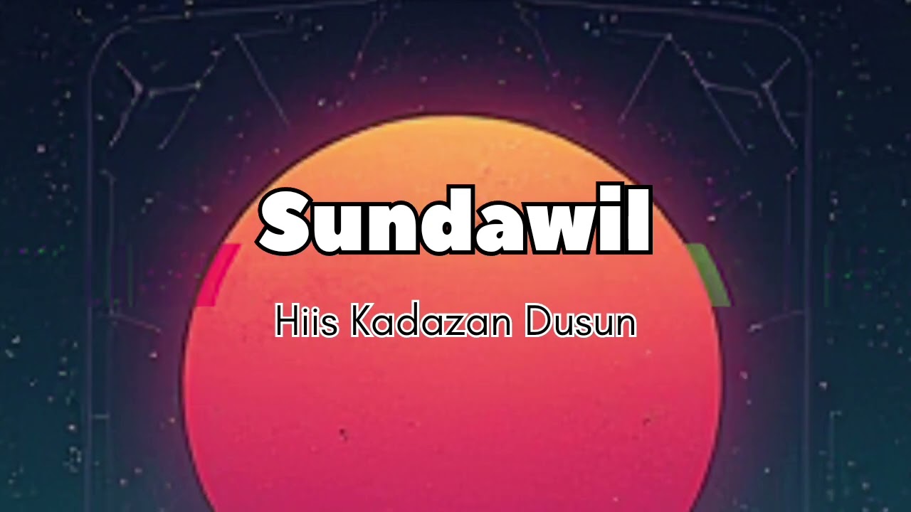 Hiis Kadazan Dusun: Sundawil