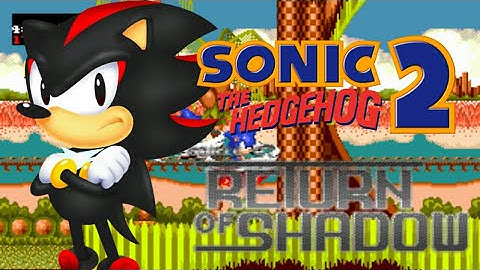 Sonic 2: Return Of Shadow | Hack Showcase