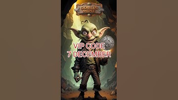 Goblin Mine Vip Code 7 December | Goblin Mine Vip Code 7 December