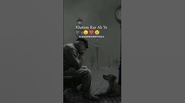 Aye zindagi khatam kar ye||Sad Line Status ☹️ ||#whatsappstatus 🥀 || #sad 💫 #status