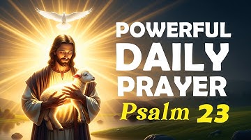 Psalm 23 – The Lord Is My Shepherd | Reflection & Prayer #psalm23 #psalms #prayer