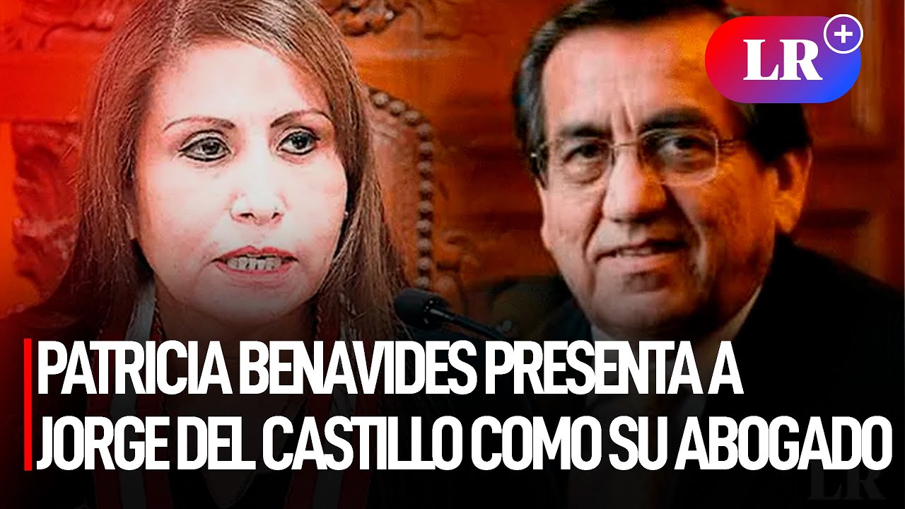 BENAVIDES presenta a DEL CASTILLO, investigado por caso LAVA JATO