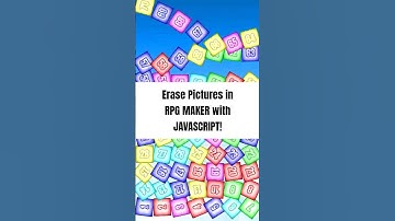 Erase Pictures in RPG MAKER with JAVASCRIPT #rpgmaker #gamedev #javascript