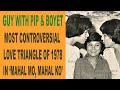 Guy with Pip and Boyet: The Most Controversial Love Triangle of 1978 in &quot;Mahal Mo, Mahal Ko&quot;