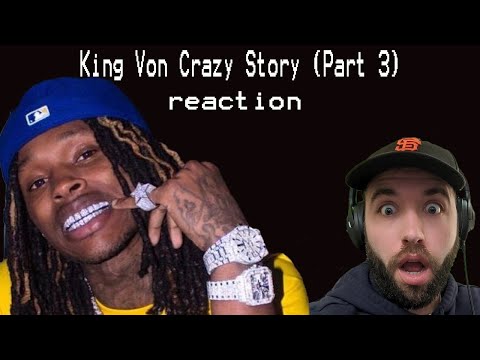 King Von Crazy Story Pt 3 Reaction