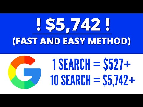 Get Paid $5,742 Quickly By ONLY Searching Google! | *Easy Method* (Earn Money Online)