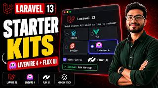 Laravel 13 Starter Kits Explained | Livewire 4 + Flux UI