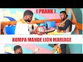 Mw mande lion mariage bagay yo mal yo mal paseprankabone pataje svp