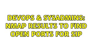Famous DevOps & SysAdmins: nmap results to find open ports for SIP (2 Solutions!!) Net Worth