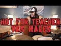 Hot For Teacher (Drum Cover) - Van Halen - Kyle McGrail