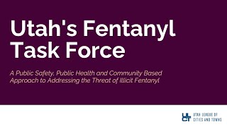 Utah's Fentanyl Task Force