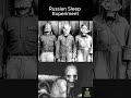 Russian Sleep Experiment