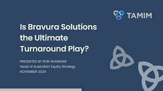 Tamim Australian Equities - Is Bravura Solutions The Ultimate Turnaround Play?