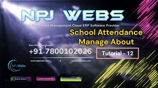 Tutorial 12 School Attendance Manage About Hindi Video NPJ Webs || npjwebs