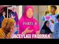 Jaceylkii faqiirkaqeebta8musalsal cusub somali tiktok channel