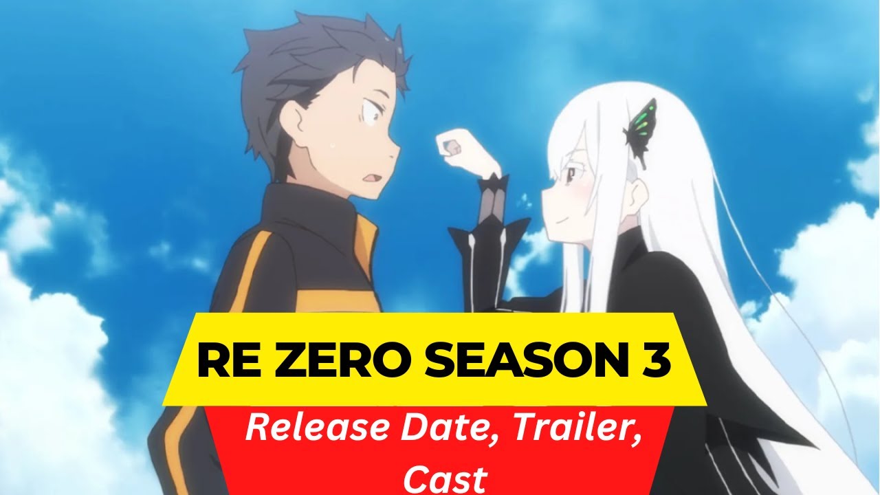 Re:Zero season 3 release date speculation, cast, trailer, latest