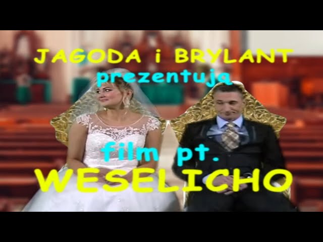 Jagoda & Brylant - Weselicho 2021