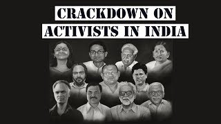 Elgar Parishad Case: Tracking India's crackdown on dissent