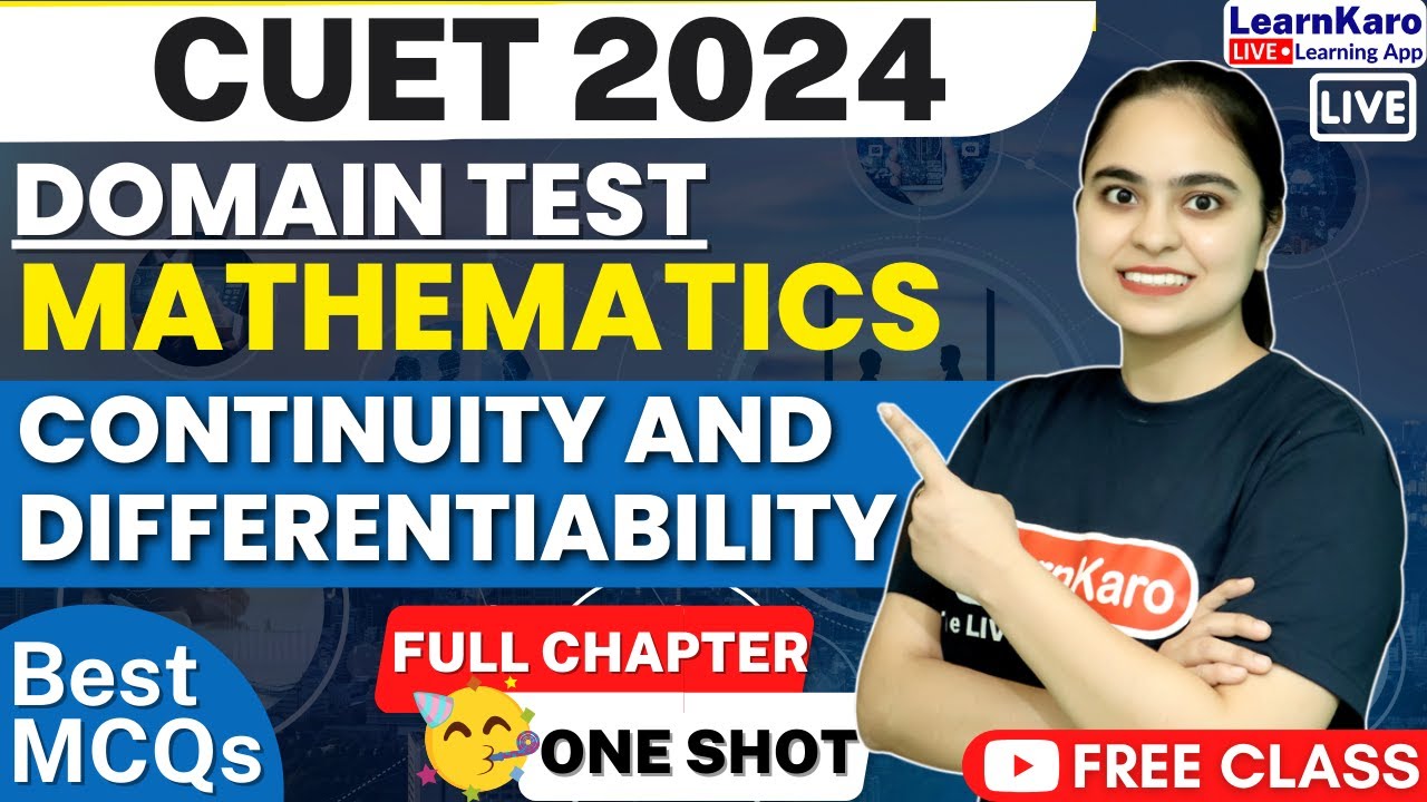 CUET 2024 Domain Test | Continuity and Differentiability - Mathematics ...