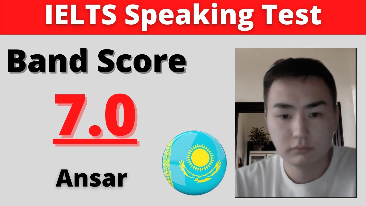 IELTS Speaking Test band score 7 with feedback from Kazakhstan - YouTube