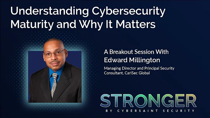 Understanding Cybersecurity Maturity and Why It Matters