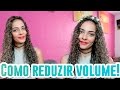 COMO TIRAR O VOLUME DO CABELO CACHEADO (  cachos MAIS definidos) @Fala Dantas