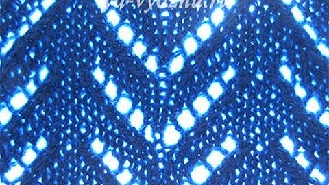 Образцы ВЯЗАНИЯ СПИЦАМИ - Ажурный Узор - 2019 / Samples of knitting - openwork pattern