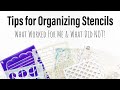 Tips for Organizing Your Stencils