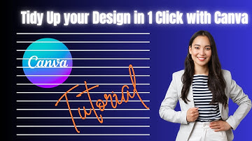 Tidy Up your Design in 1 Click with Canva | Canva Tutorial