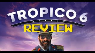 Tropico 6 Review (Video Game Video Review)