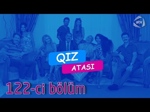 Qız atası -  Borclu bacanaq (122-ci bölüm)