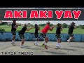 AKI AKI YAY (TIKTOK VIRAL) | Dj yuanBryan Remix | Dance Fitness | Team Baklosh