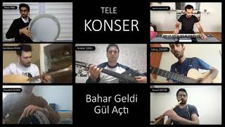 Bahar Geldi̇ Gül Açti - Tele Konser