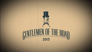 Gentlemen Of The Road - Troy Stopover