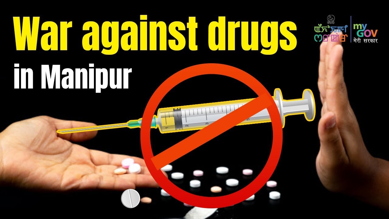 essay on war on drugs in manipur