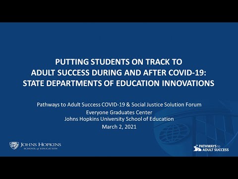 Putting Students On Track to Adult Success During and After COVID-19: State Dept of Ed Innovations