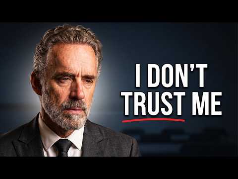 Jordan Peterson: "When You Don't Trust Yourself"