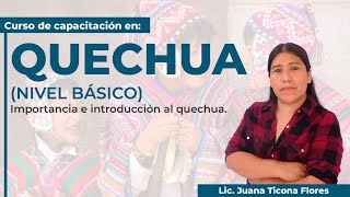 QUECHUA (NIVEL BÁSICO) | CURSO GRATUITO Y COMPLETO