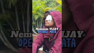Nemenin VIjay Operasi Mata