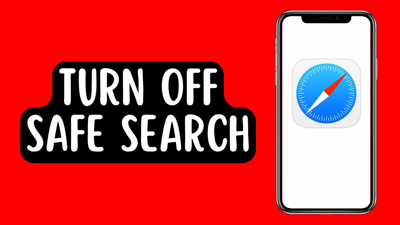 turn off safe search in safari