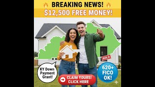 BREAKING NEWS for KY Homebuyers! The KHC down payment assistance program has been up to $12,500!