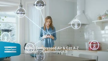 VLOG: Compressed Air & Gas A-Z. Episode 7: OT and Internet 4.0 | Atlas Copco Compressors