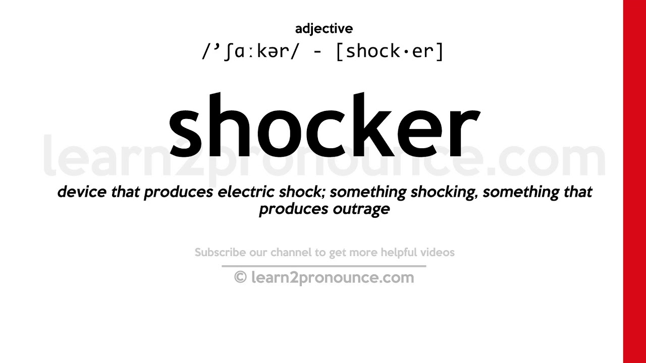 Pronunciation of Shocker Definition of Shocker YouTube