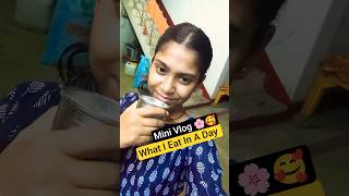 What I Eat In A Day 😋| #minivlog #vlog #dailyvlog #shorts #youtubeshorts #viral