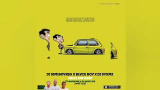 Dj Simiboyrsa X Blvckboy  Chillax Zone Revisit Feat Dj Syxmz 