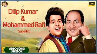 Dilip Kumar & Mohammed Rafi Superhit Video Songs Jukebox - Evergreen & Romantic Classic Songs