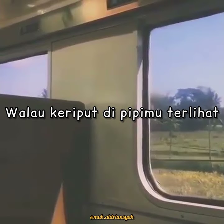 Story wa 30 detik ( Angga Candra - Sampai Tutup Usia )