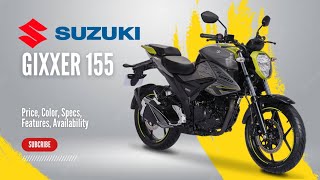 NEW 2025 Suzuki Gixxer 155 Naked: Price, Color, Specs, Features, Availability