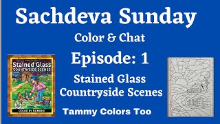 Download Lagu Sachdeva Sunday-Episode 1: Stained Glass Countryside Scenes MP3