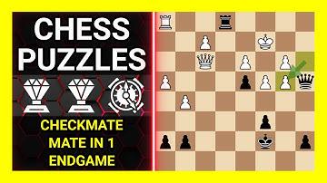 Chess Puzzles to Practice. Themes: Checkmate, Mate in 1, Endgame. Learn Chess